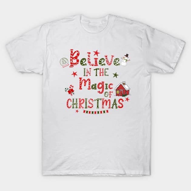 Believe in the magic Christmas T-Shirt by O2Graphic